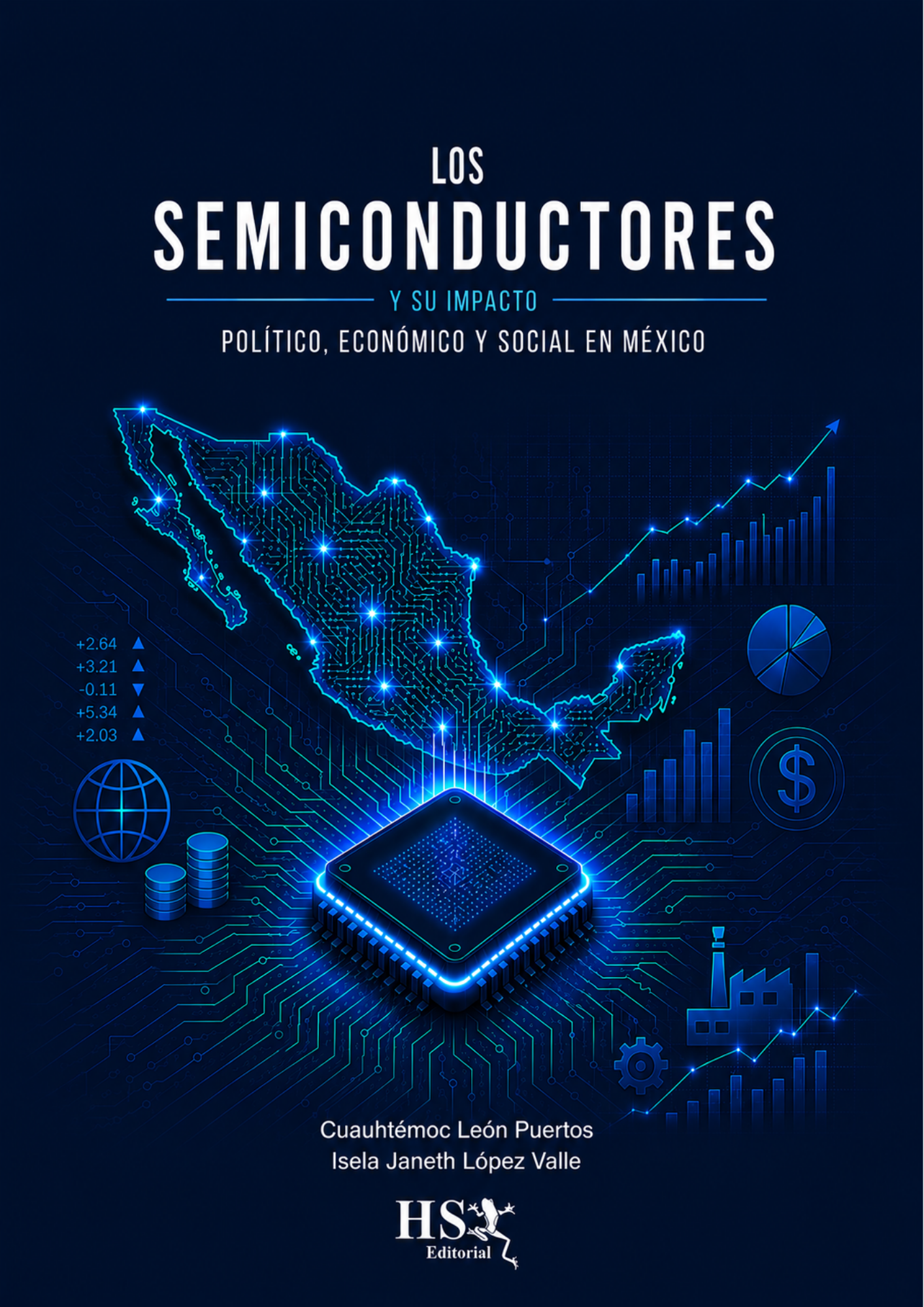 Los Semiconductores y su Impacto Político, Económico y Social en México