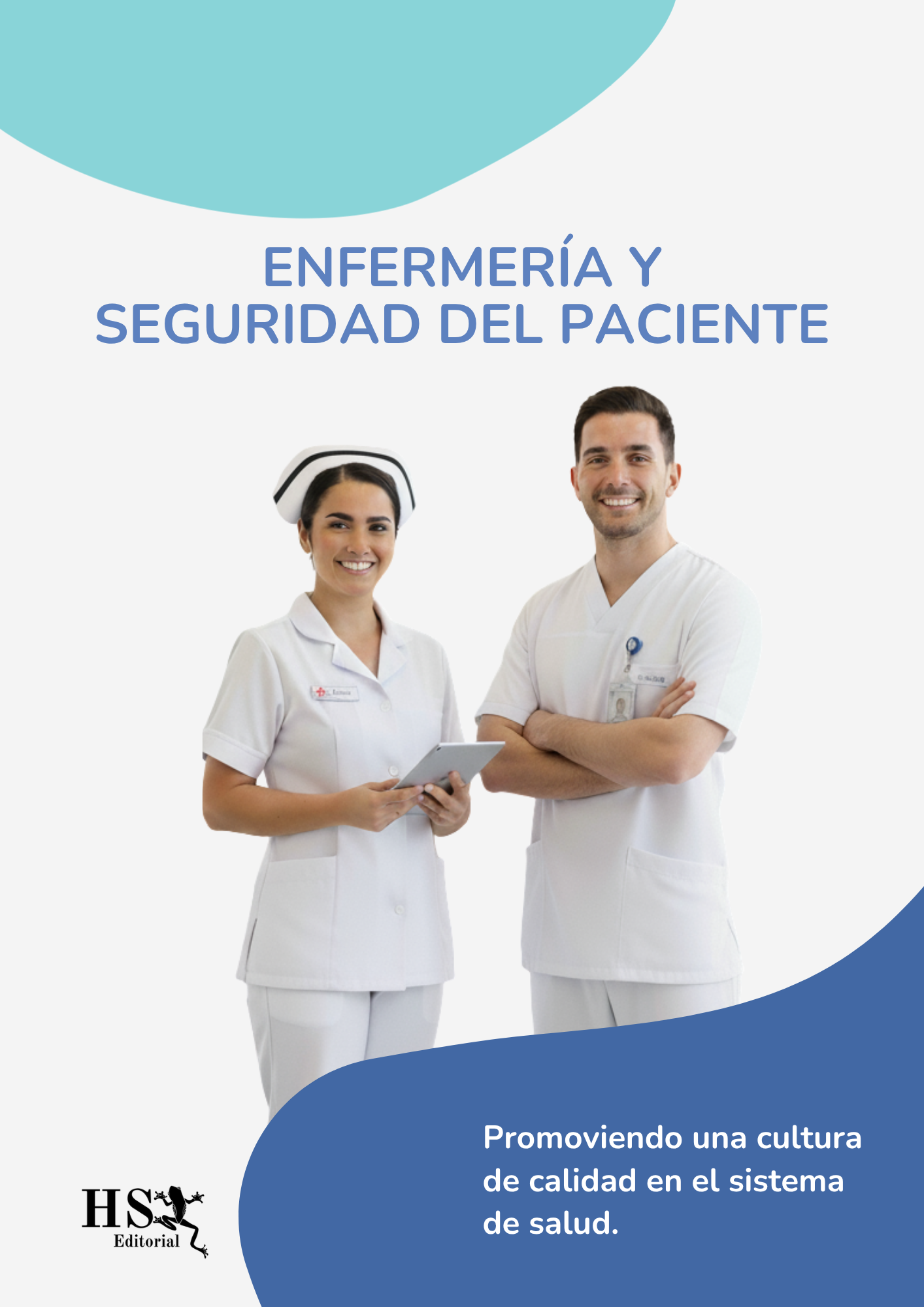 Enfermería y Seguridad del Paciente