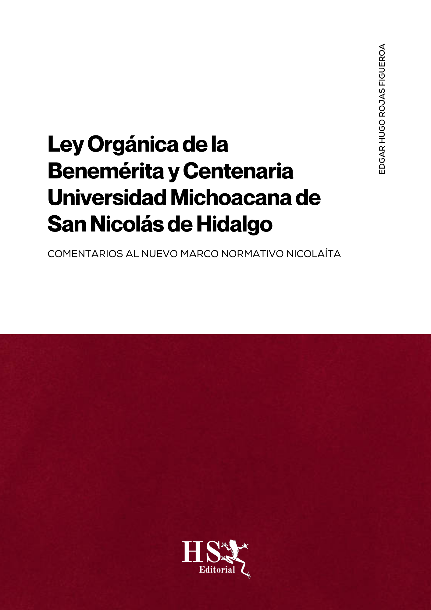 Ley Orgánica de la Benemérita y Centenaria Universidad Michoacana de San Nicolás de Hidalgo